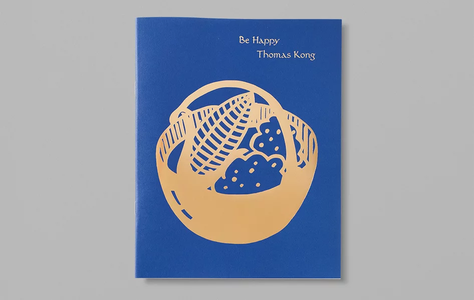 “Be happy” Thomas Kong